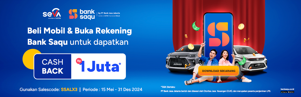 Beli Mobil Dapat Extra Cashback Rp1 Juta Rupiah dari SEVA & Bank Saqu