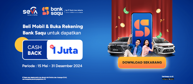 Beli Mobil Dapat Extra Cashback Rp1 Juta Rupiah dari SEVA & Bank Saqu