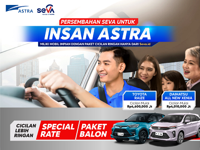 PERSEMBAHAN PROMO MOBIL BARU DARI SEVA UNTUK INSAN ASTRA