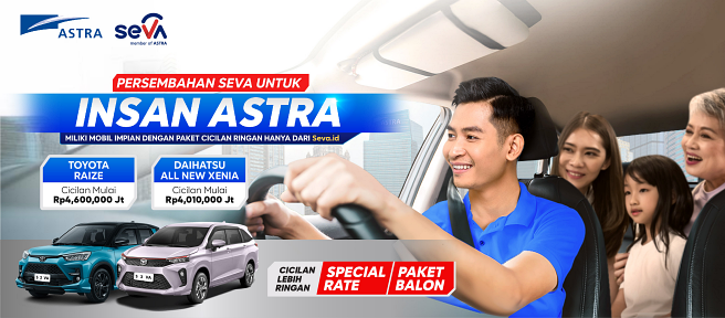 PERSEMBAHAN PROMO MOBIL BARU DARI SEVA UNTUK INSAN ASTRA