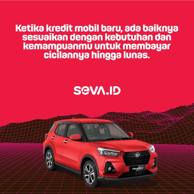 5 Cara Kredit Mobil Baru dengan Aman dan Mudah - Seva.id